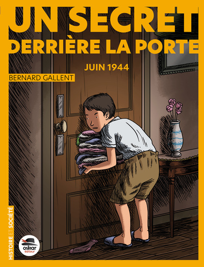 UN SECRET DERRIERE LA PORTE - JUIN 1944