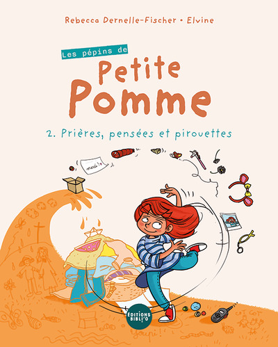 Les pépins de Petite Pomme - Prières, pensées et pirouettes