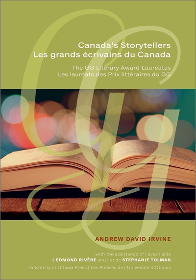 Canada's Storytellers  Les grands écrivains du Canada - The GG Literary Award Laureates  Les lauréats des Prix littéraires du GG