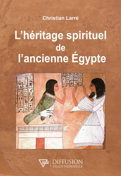 L'héritage spirituel de l'ancienne Egypte