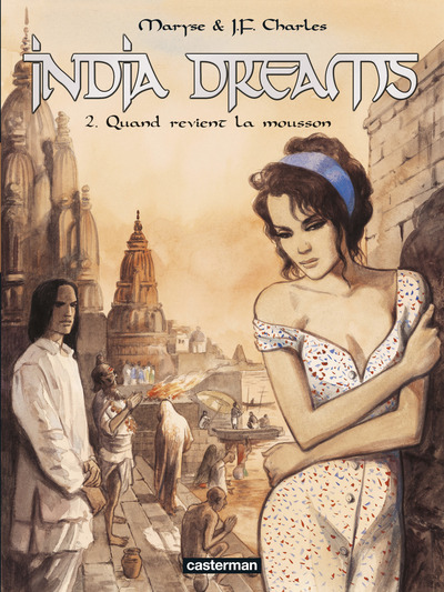 India Dreams - Quand revient la mousson