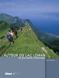Autour du lac Léman - Les plus belles randonnées