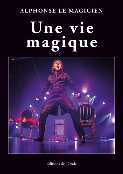 Une vie magique