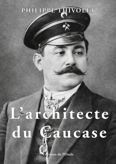 L'architecte du Caucase