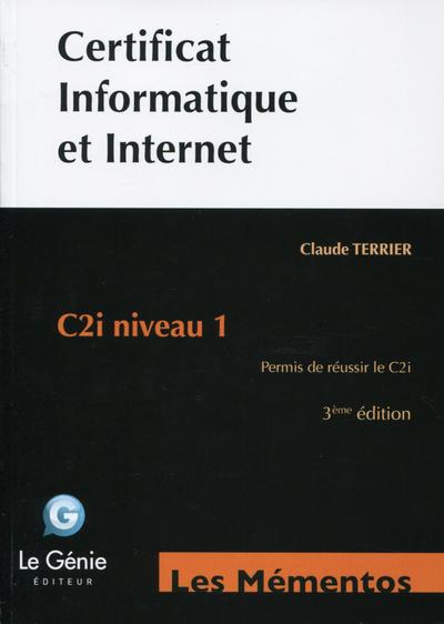 Certificat informatique et internet - C2i niveau 1.