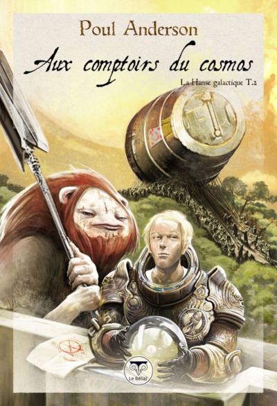 Aux comptoirs du cosmos - LA HANSE GALACTIQUE 2