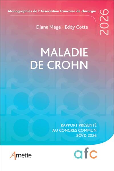 Maladie de Crohn - Rapport présenté au congrès commun 3CVD 2026