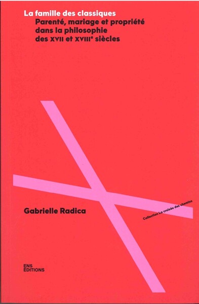 FAMILLE DES CLASSIQUES. PHILOSOPHIE, DROIT, HISTOIRE.