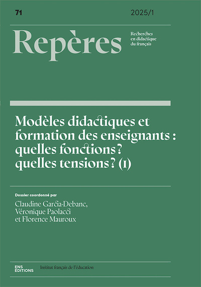REPERES, NO71/2025. MODELES DIDACTIQUES ET FORMATION DES ENSEIGNANTS