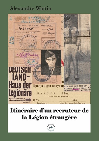 ITIN?RAIRE D'UN RECRUTEUR DE LA L?GION ETRANG?RE
