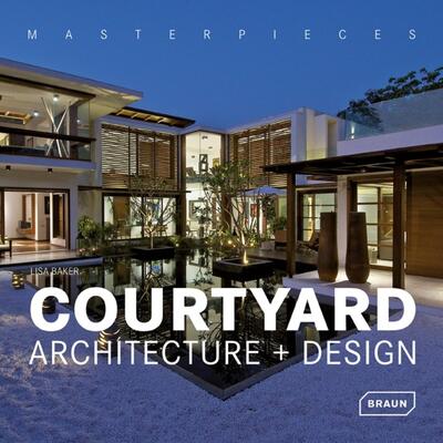 Courtyard Architecture + Design