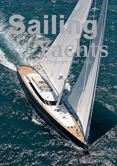 Sailing Yachts - The Masters of elegance and style.
