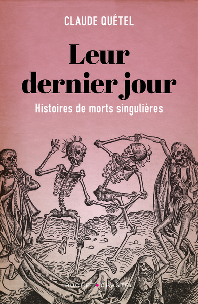 Leur dernier jour - Histoire de morts singulières