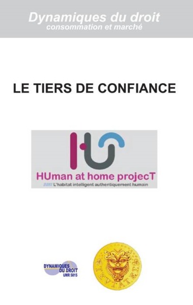 LE TIERS DE CONFIANCE - HUMAN AT HOME PROJECT