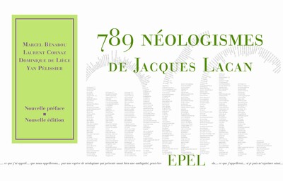 789 Néologismes de Jacques Lacan. nouvelle édition