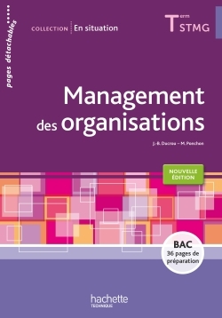 En situation Management des organisations Terminale STMG - Livre élève - Éd. 2016