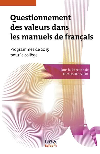 Questionnement des valeurs dans les manuels de français - Programmes de 2015 pour le collège