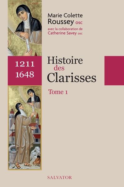 Histoire des clarisses vol 1 (1211-1648)