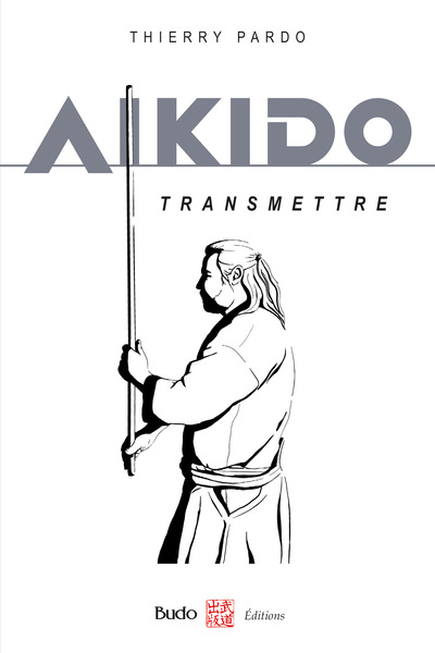 Aikido - Transmettre