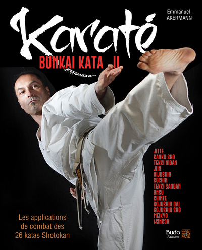 Karaté Bunkai kata II - Les applications de combat des katas Shotokan 