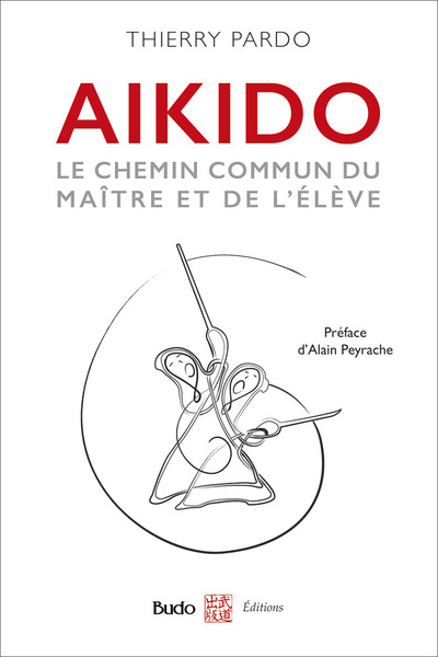 Aikido - Le chemin commun du maître et de l'élève