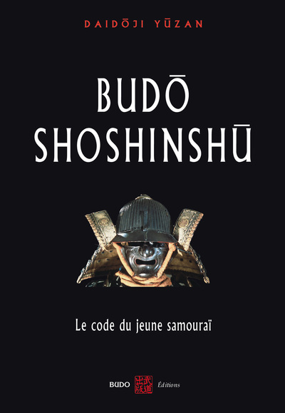 Budo shoshinshu - Le code du jeune samourai