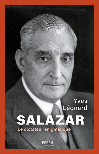 Salazar - Le dictateur énigmatique