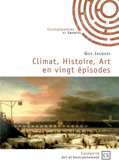 Climat, Histoire, Art en vingt épisodes