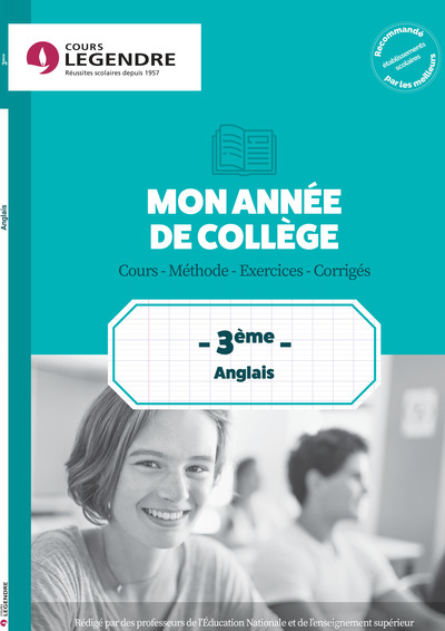 Mon année de collège 3ème - Anglais - Cours - Méthode - Exercices - Corrigés 