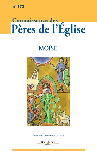 Connaissance des Pères de l'Église n°172 - Moïse