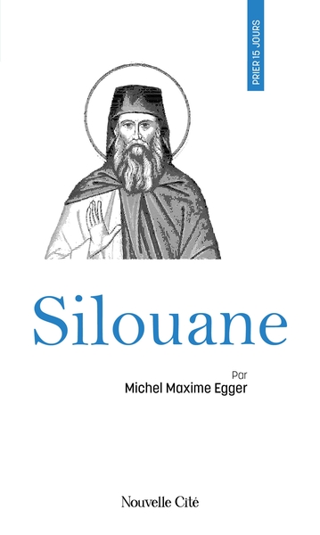 Prier 15 jours avec Silouane - n°65