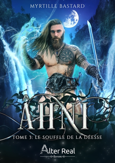 Le Souffle de la déesse - Ahni - T03