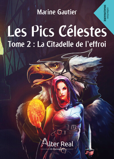 La Citadelle de l'effroi - Les Pics célestes - T02