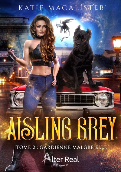 Gardienne malgré elle - Aisling Grey - T02
