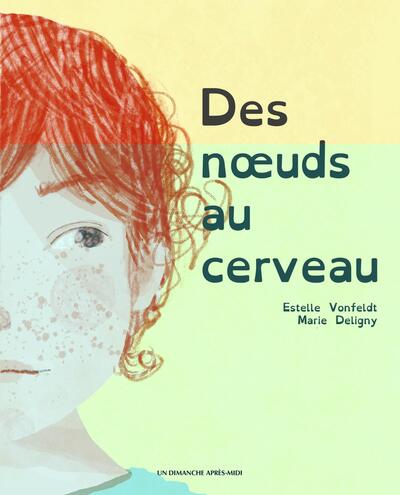 Les noeuds au cerveau