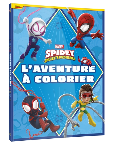 SPIDEY ET SES AMIS EXTRAORDINAIRES - Coloriage Géant - L'aventure à colorier - MARVEL