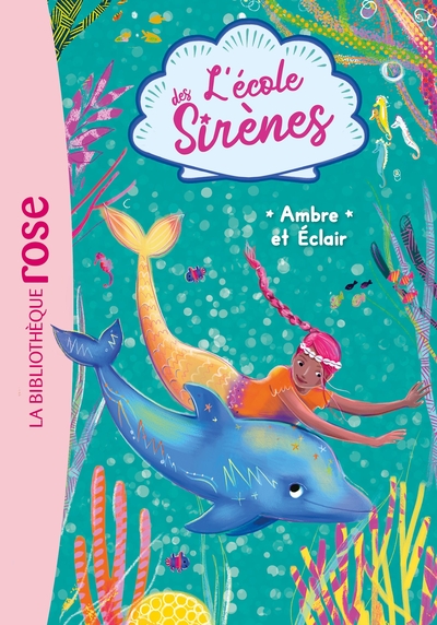 L'école des Sirènes 04 - Ambre et Eclair