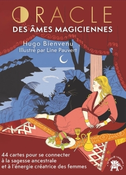 Oracle des âmes magiciennes - 44 cartes pour se connecter à la sagesse ancestrale et à l'énergie créatrice des femmes