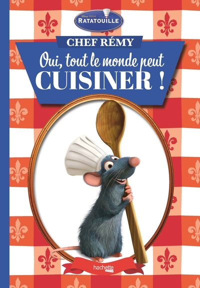 Chef Rémy - Oui, tout le monde peut cuisiner !