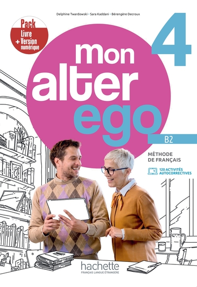 Mon alter ego 4 - Pack Livre de l'élève + version numérique (B2)