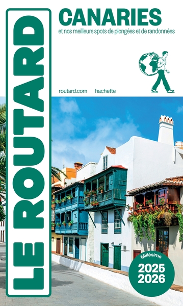 Guide du Routard Canaries 2025/26 - et nos meilleurs spots de plongées et de randonnées