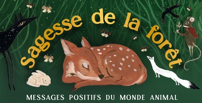 Mon oracle de poche : Sagesse de la forêt - Messages positifs du monde animal
