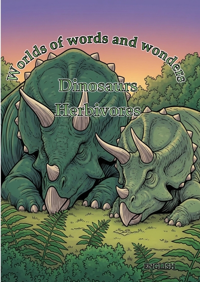 Worlds of words and wonders: Dinosaurs - Herbivores