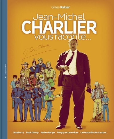Hors collection illustré - Jean-Michel Charlier vous raconte...