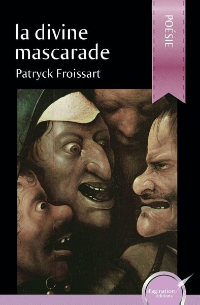 LA DIVINE MASCARADE