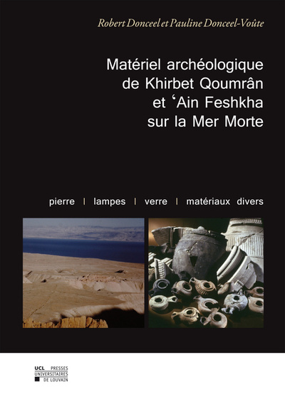 Matériel archéologique de Khirbet Qoumrân et 'Ain Feshkha sur la Mer Morte - Pierre – Lampes – Verre – Matériaux divers