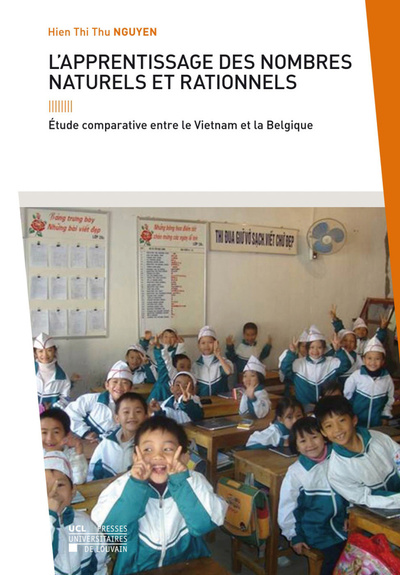 L'apprentissage des nombres naturels et rationnels - Étude comparative entre le Vietnam et la Belgique