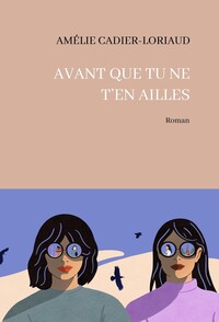 Avant que tu ne t’en ailles