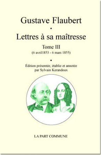 Lettres À Sa Maîtresse - Tome 3