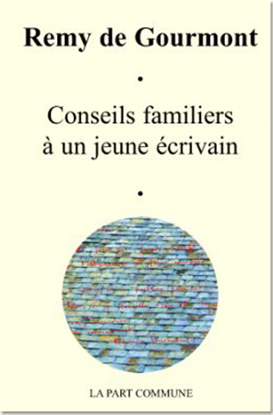 Conseils Familiers À Un Jeune Écrivain.